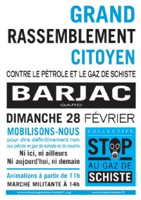 Rassemblement citoyen contre le pétrole et le gaz de schiste. Le dimanche 28 février 2016 à BARJAC. Gard.  10H00